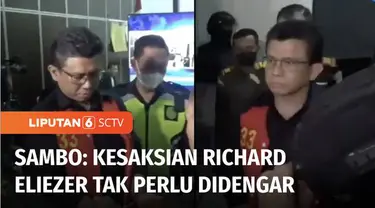 Menanggapi kesaksian Richard Eliezer soal perintah membunuh Brigadir Yosua, Ferdy Sambo menilai kesaksian Richard Eliezer tidak perlu didengar.