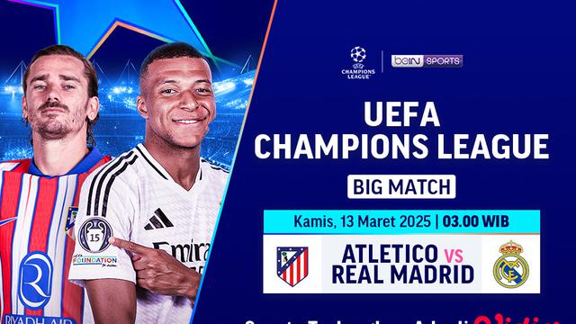 Link Siaran Langsung Big Match Liga Champions: Atlético Madrid vs Real Madrid di Vidio