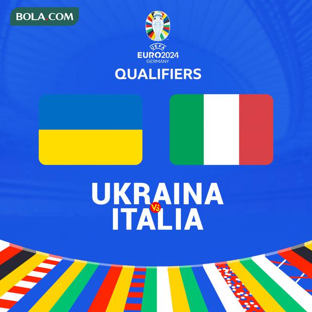 Kualifikasi Piala Eropa 2024 - Ukraina Vs Italia