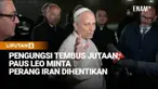 Paus Leo XIV kembali menyerukan gencatan senjata di tengah konflik Timur Tengah yang semakin memanas. Ia menegaskan bahwa perdamaian hanya dapat dicapai melalui dialog, bukan kekerasan.