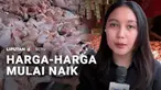 Lalu bagaimana dengan harga-harga bahan pangan di Jakarta. Kita tanyakan langsung ke Prissilia Claudia di Pasar Kebayoran Lama.