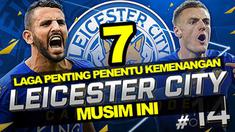 Video tujuh pertandingan penting yang membuat Leicester City menjadi juara Premier League 2015-2016.