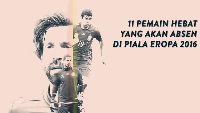 Berikut formasi 11 pemain hebat yang bakal absen di Piala Eropa 2016.