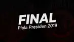 Dua tim telah memastikan langkah ke final Piala Presiden 2019. Dua tim yang akan berebut gelar juara yakni Persebaya Surabaya melawan Arema FC.