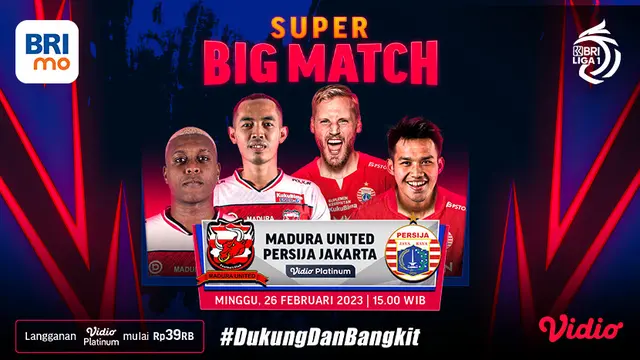 Live Streaming Big Match BRI Liga 1 Persija Jakarta Vs Madura United di Vidio Minggu, 26 Februari