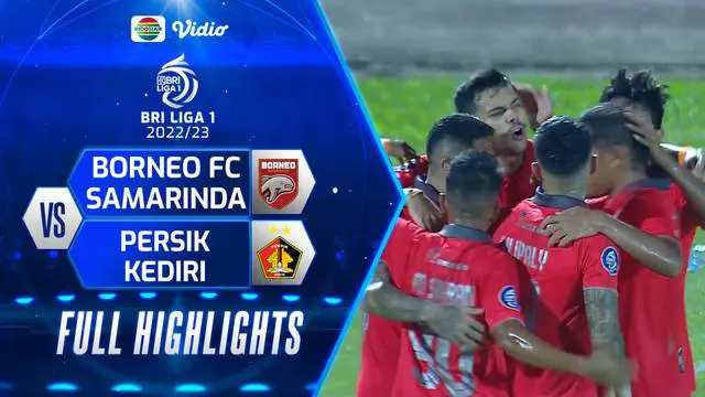 Berita video highlights laga lanjutan BRI Liga 1 2022/2023 antara Borneo FC melawan Persik Kediri yang berakhir dengan skor 2-0, Senin (30/1/2023) malam hari WIB.