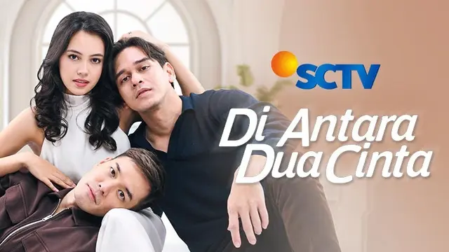 Sinetron Di Antara Dua Cinta