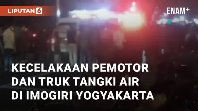 VIDEO: Viral Kecelakaan Pemotor dan Truk Tangki Air di Imogiri Yogyakarta