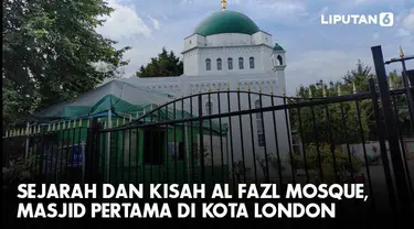 Al Fazl Mosque adalah masjid tertua di London, ibu kota Inggris. Masjid ini didirikan mulai tahun 1924, kemudian diresmikan dua tahun setelahnya. Masjid Al Fazl dibangun dari uang donasi para anggotanya, mulai dari yang kaya hingga yang ekonominya te...