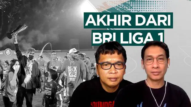 VIDEO Half Time Show: Tawa Bali United, Tangis Persipura Jayapura di Pengujung Musim BRI Liga 1 2021-2022