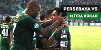 VIDEO: Highlights Liga 1 2018, Persebaya Vs Mitra Kukar 4-1