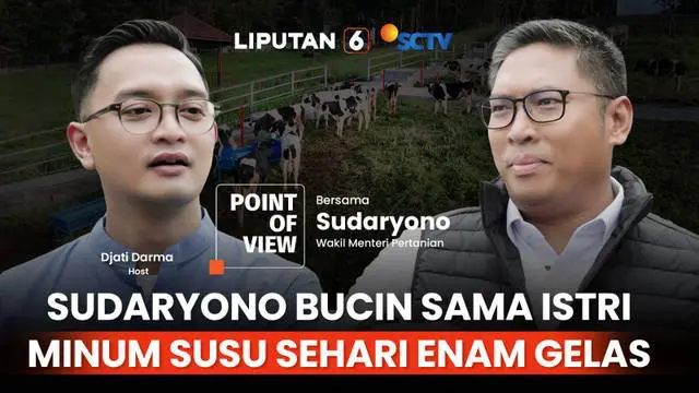 Cerita Wamen Pertanian Sudaryono yang Bucin sama Istri serta Minum Susu Sehari Enam Gelas | POV