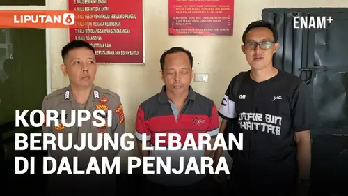 VIDEO: Korupsi, Kades di Lampung Timur Terpaksa Lebaran di Penjara