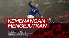 Berita video kemenangan-kemenangan mengejutkan Leicester City di Premier League 2019-2020.