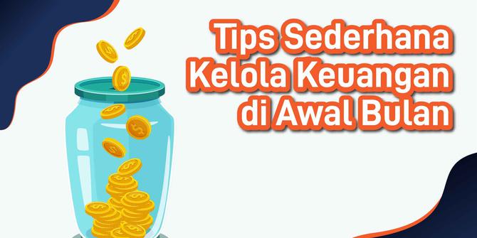 VIDEO: Tips Sederhana Kelola Keungan di Awal Bulan