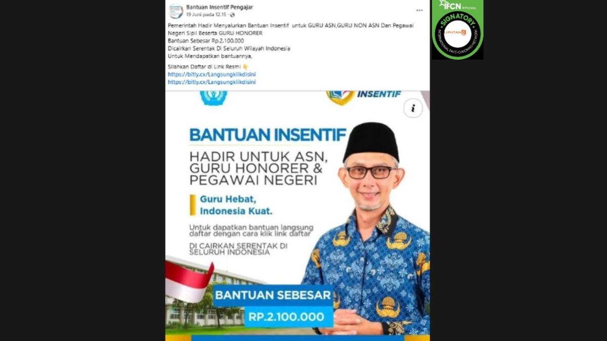 Cek Fakta: Tidak Benar Link Pendaftaran Bantuan Insentif Guru ASN-Honorer Rp 2,1 Juta