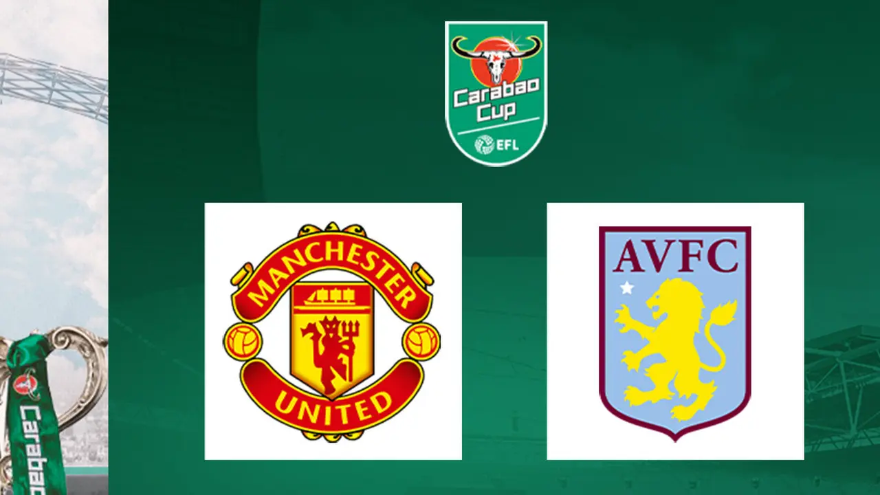 Carabao Cup - Manchester United Vs Aston Villa