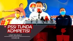 Berita Video PSSI Tunda Shopee Liga 1 2020 dan Liga 2 Karena Kasus COVID-19 Masih Tinggi