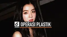 Operasi plastik di Korea Selatan bukan hal yang tabu lagi. Hampir perempuan di Korsel melakukan operasi plastik. Mayoritas ingin terlihat seperti idola K-POP Irene Red Velvet.