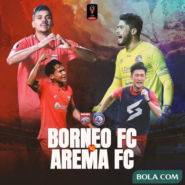 Piala Presiden 2022 - Duel Antarlini - Borneo FC Vs Arema FC