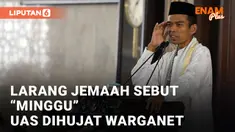 Kembali Viral! UAS Larang Jemaah Sebut Kata &ldquo;Minggu&rdquo;