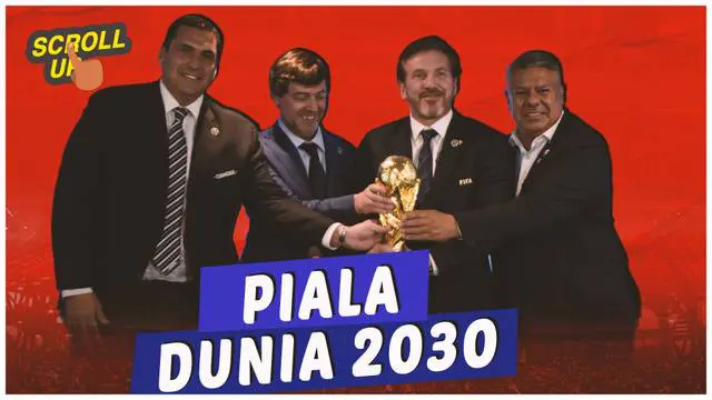 Berita video, scroll up kali ini membahas Piala Dunia 2030 yang akan digelar di 3 benua dan 6 negara.