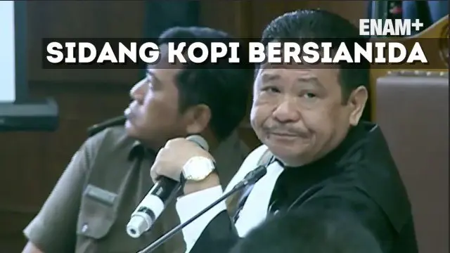 ENAM PLUS: Saksi Ahli Pastikan Tidak Ada Kandungan Sianida di Tubuh Mirna