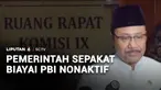 Bersama Komisi IX DPR, Pemerintah sepakat membuka kembali pelayanan kesehatan bagi 11 juta jiwa penerima bantuan iuran BPJS. Jadi, tidak ada lagi alasan bagi rumah sakit menolak para peserta PBI BPJS yang sebelumnya dinonaktifkan.