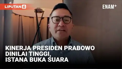 VIDEO: Istana Respons Soal Tingginya Tingkat Kepuasan 100 Hari Kerja Presiden Prabowo