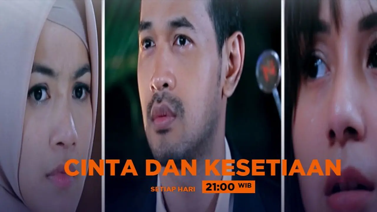 Sinetron Cinta dan Kesetiaan