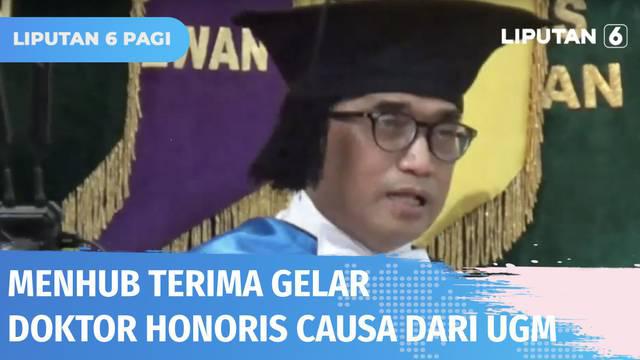 Menteri Perhubungan, Budi Karya Sumadi menerima gelar Doktor Kehormatan atau Honoris Causa dari UGM pada Senin (23/05) siang. Pemberian gelar tersebut atas jasa yang luar biasa dalam pelaksanaan pembangunan transportasi nasional di seluruh Indonesia.