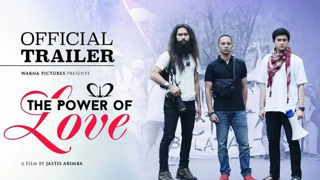 Film 212 The Power of Love terinspirasi dari kejadian nyata yang terjadi di Indonesia.