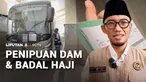 Kementerian Haji dan Umrah RI membongkar dugaan penipuan pembayaran dam dan badal haji di Tanah Suci. Kasus ini diduga melibatkan kelompok bimbingan ibadah haji (KBIH) menyebabkan kerugian mencapai Rp1,4 miliar.