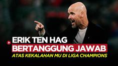 Berita video pelatih Setan Merah, Erik Ten Hag, akui kesalahan yang terjadi saat MU kalah dari Galatasaray dalam laga kedua Grup A Liga Champions 2023/2024.