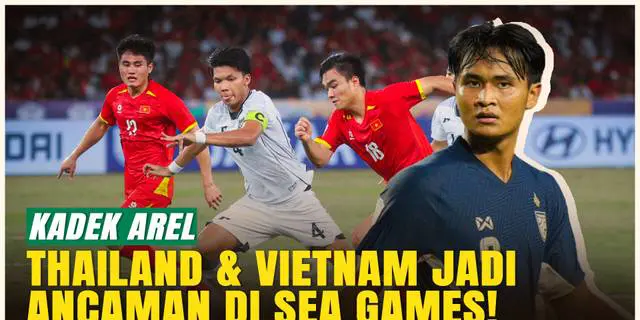 VIDEO: Kadek Arel Sebut Thailand &amp; Vietnam Jadi Ancaman Terberat Timnas Indonesia U-22 di SEA Games 2025