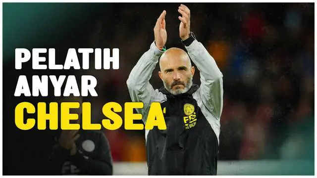 VIDEO: Ketok Palu, Chelsea Resmi Umumkan Enzo Maresca Sebagai Manajer Baru
