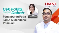 Live streaming Cek Fakta dengan Dokter: Pengapuran Lutut dan Mengenal Vitamin D dapat disaksikan melalui platform Vidio. (Dok. Vidio)