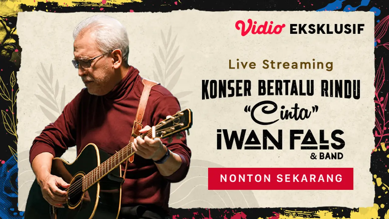 Live Streaming Konser Iwan Fals Bertalu Rindu di aplikasi Vidio