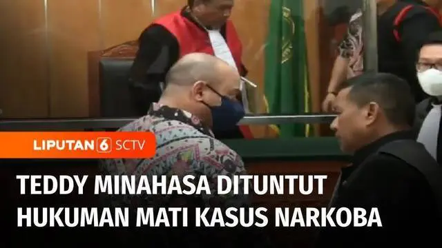 VIDEO: Teddy Minahasa Dituntut Hukuman Mati atas Kasus Penjualan Narkotika