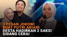 Mulai dari 3 pesan dari Presiden Joko Widodo untuk Golden Buzzer Putri Ariani hingga Desta hadirkan 2 saksi sidang ceria, berikut sejumlah berita menarik News Flash Showbiz Liputan6.com.