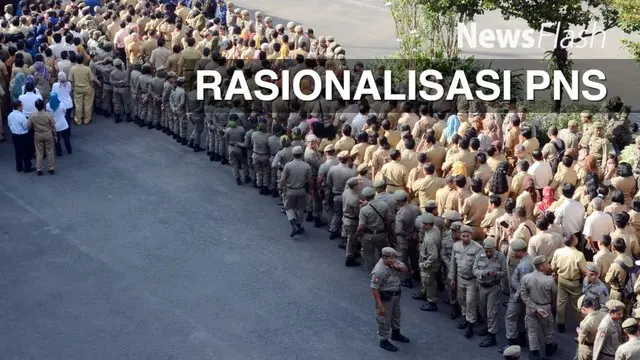 NEWS FLASH: Pangkas Satu Juta PNS, Ini Jumlah Uang Negara yang Dihemat