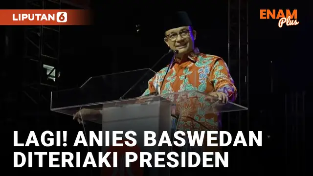 Anies Baswedan Diteriaki Presiden saat Milad PKS