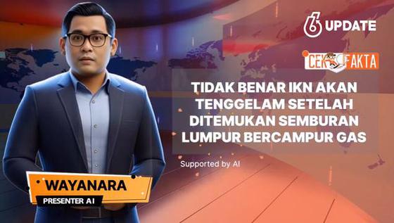 Tidak Terbukti Penemuan Semburan Lumpur Bercampur Akan Tenggelamkan IKN