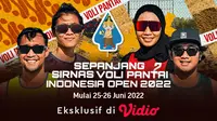 Tonton Kejuaraan Nasional Putra dan Putri Sirnas Voli Pantai 2022 Live Vidio 25-26 Juni