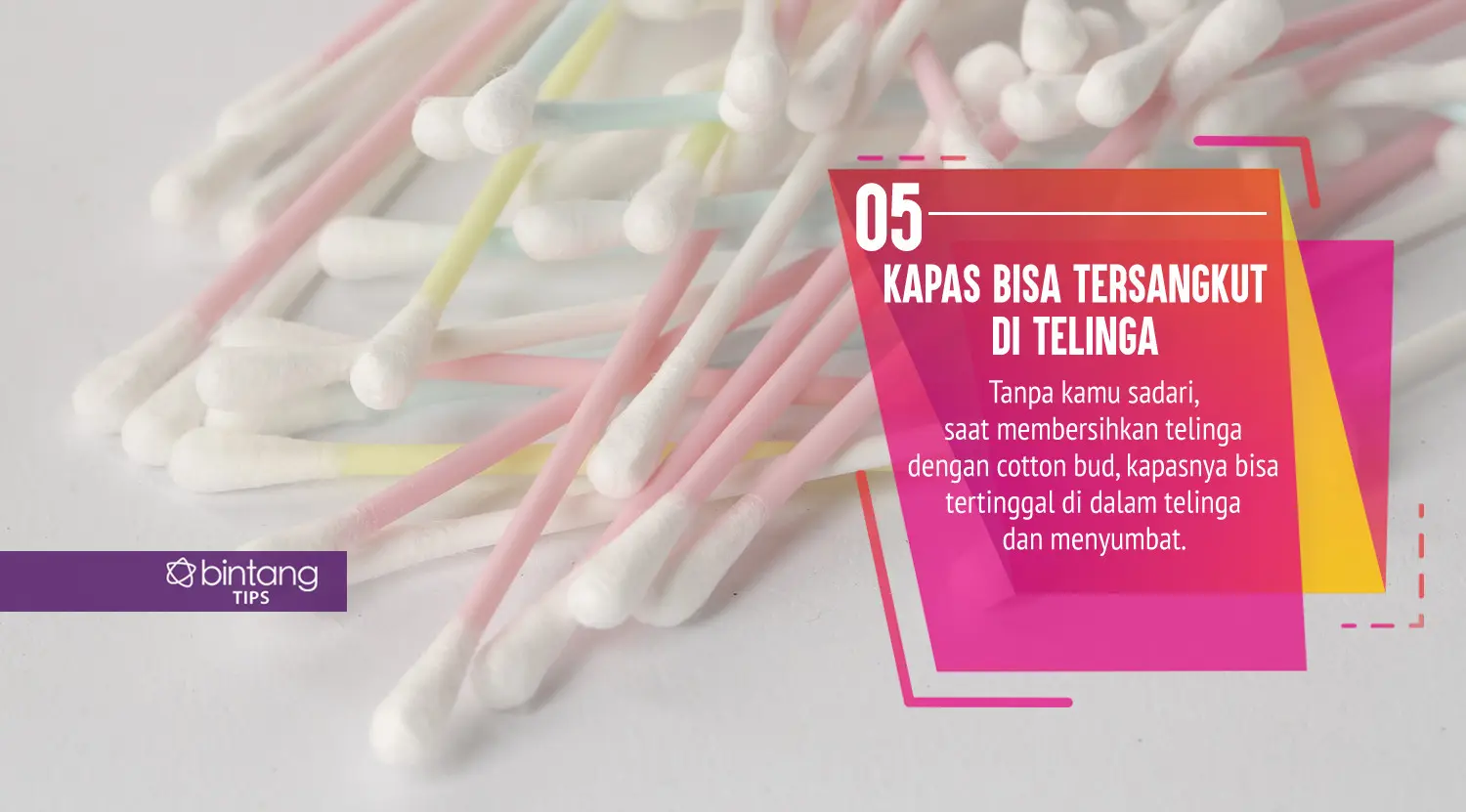 Akibatnya kalau kamu bersihin telinga pakai cotton bud. (Foto: Daniel Kampua, Digital Imaging: Nurman Abdul Hakim/Bintang.com)