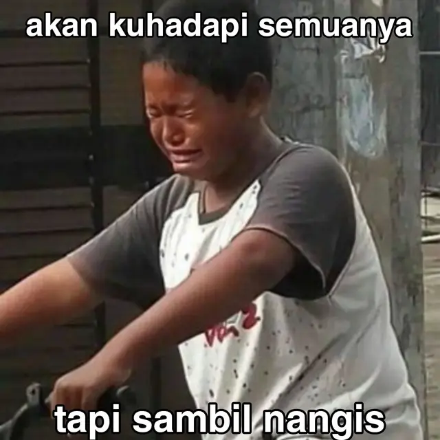 6 Meme Pasrah dengan Kehidupan Ini Kocak, Tetap Dihadapi Meski Berat