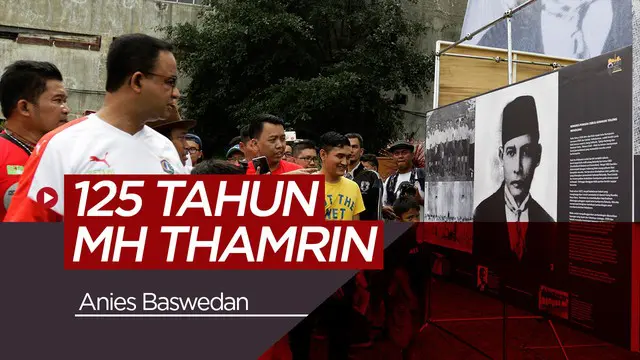 Berita video kegiatan Anies Baswedan yang menghadiri festival 125 tahun MH Thamrin di Stadion VIJ yang merupakan bekas markas Persija Jakarta.