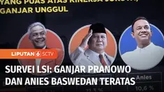 Lembaga survei LSI merilis peta dukungan terhadap sosok Calon Presiden di 2024. Gubernur Jawa Tengah, Ganjar Pranowo dan Mantan Gubernur DKI Jakarta Anies Baswedan masih menjadi yang teratas.