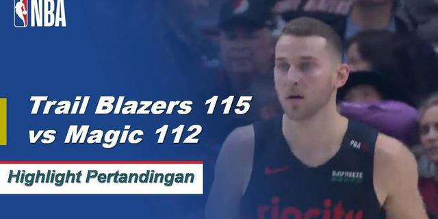 Cuplikan Pertandingan : Trail Blazers 115 vs Magic 112