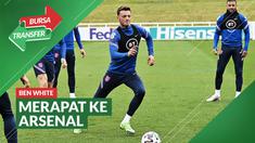 Berita Video Tinggalkan Brighton, Ben White Merapat ke Arsenal